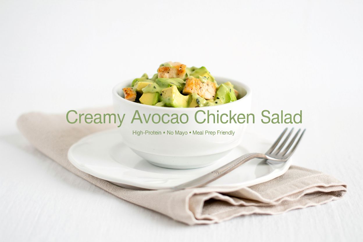Creamy Avocado Chicken Salad (High-Protein, No Mayo, Meal Prep Friendly)